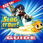 Guide For Slugterra : Slug it Out  Tips biểu tượng