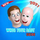 Guide For Whos Your Dady 2021 APK