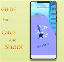 Catch And Shoot New Guide capture d'écran 3