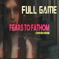 Fears to Fathom: Carson House plakat