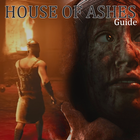 House Of Ashes Game guide icono