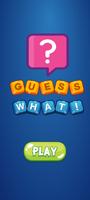 Guess What 포스터