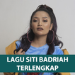 Lagu Dangdut Siti Badriah Terlengkap
