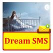 Dream SMS Text Message