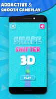 Shape Shifter 3D poster