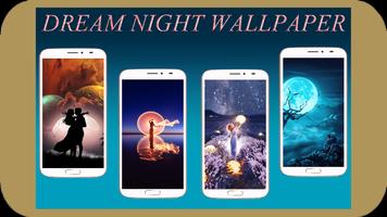 Dream Night Wallpaper Affiche