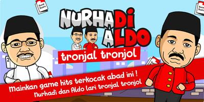 Nurhadi Aldo Tronjal Tronjol Affiche