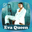 Songs Eva Queen - Chelou Sans Internet icône