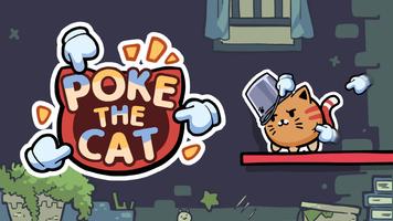 Poke The Cat Poster