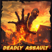 ”Deadly Assault Zombies Attacks