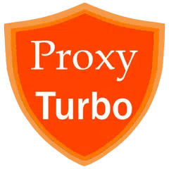 Turbo Proxy - Turbo browser アプリダウンロード