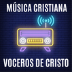 Música Cristiana Gratis de Los Voceros de Cristo