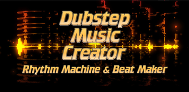 DubStep Music Creator– Rhythm  APK