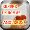 Rendre un Homme Amoureux - Tec