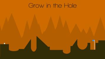 Grow in the Hole Poster