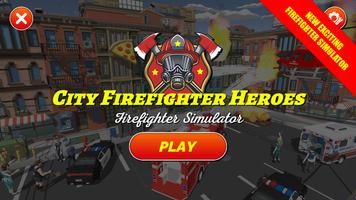 City Firefighter Heroes Poster