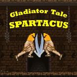 A Gladiator Tale SPARTACUS