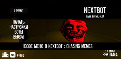 NextBot : Chasing Memes постер