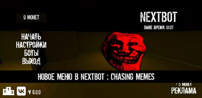 NextBot : Chasing Memes Ekran Görüntüsü 1