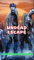 Escape from the Undead riddle Poster