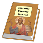 Libro mis Oraciones Catolicas icône