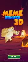 Meme Runner 3D Poster