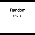 Random Facts