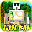 Golem Mod