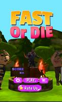 Fast Or Die 2021 imagem de tela 1