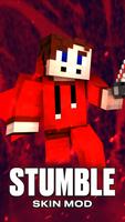 Stumble skin for Minecraft Cartaz