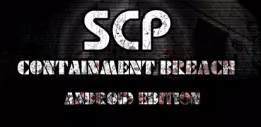 SCP - Containment Breach