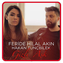 Feride Hilal Aki & Hakan Tunçb APK