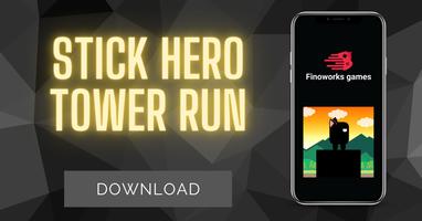 Stick Hero Tower Run Poster