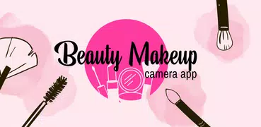 Beauty Makeup Camera App