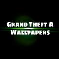 Grand Theft A Wallpapers