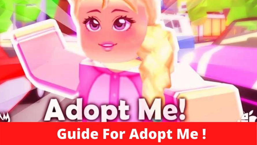 Guide For Adopt Me 2020 For Android Apk Download