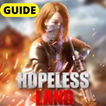 Guide For Hopeless Land : Fight For Survival Tips