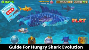 Guide For Hungry Shark Evolution Walkhtrough Tips screenshot 1