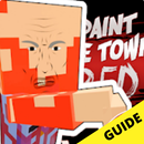 Guide For Paint The Town Red 2021 APK