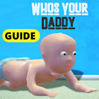 Guide For Whos Your Daddy - All Levels Walkthrough icon