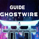 Guide for Ghostwire tokyo APK
