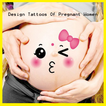 ”Design Tattoos Of Pregnant Wom