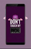 Don t Touch My Phone Wallpaper poster