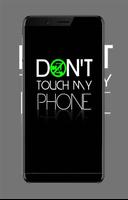 Don t Touch My Phone Wallpaper screenshot 1