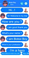 Boboi Boy Video Call & Chat скриншот 2