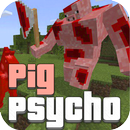 Addon Psycho Pig APK