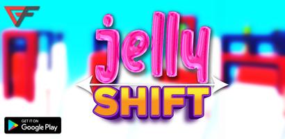 Jelly Shift - Fun 3d Game Affiche