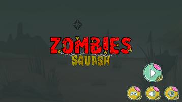 Zombies Squash poster
