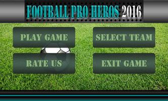 برنامه‌نما Football Pro Heros 2016 عکس از صفحه