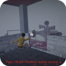 Pipe Head Hunt Going Wrong 2 APK